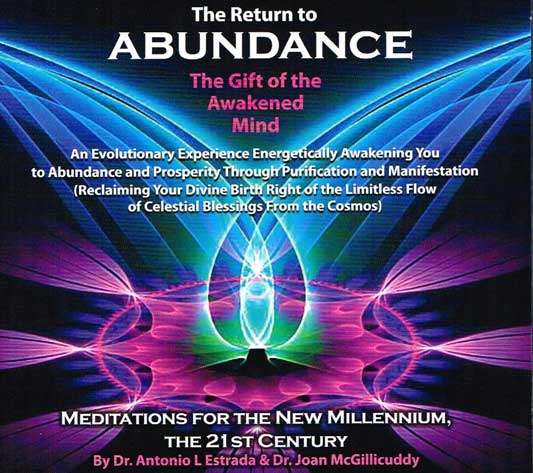 The Return to Abundance - The Gift of the Awakened Mind