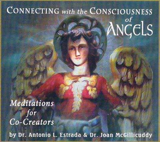 Connecting with the Consciousness of Angels - Meditations for Co-Creators