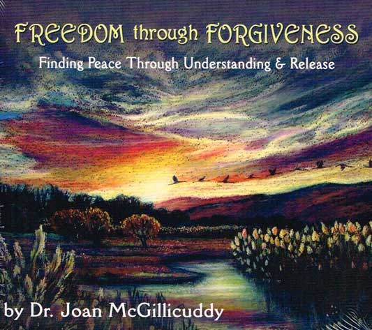 Freedom through Forgiveness - Finding Peace Through Understanding and Release