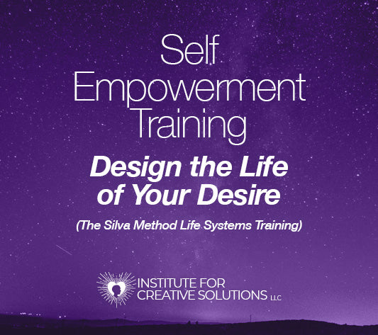 Self-Empowerment Training - The Silva Life System Training